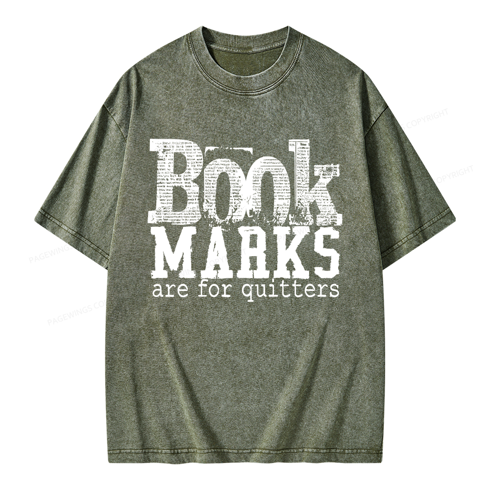 Pagewings Book Marks Are For Quitters Unisex Washed T-shirt