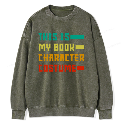 Pagewings This Is My Book Character Costume Unisex Washed Sweatshirt