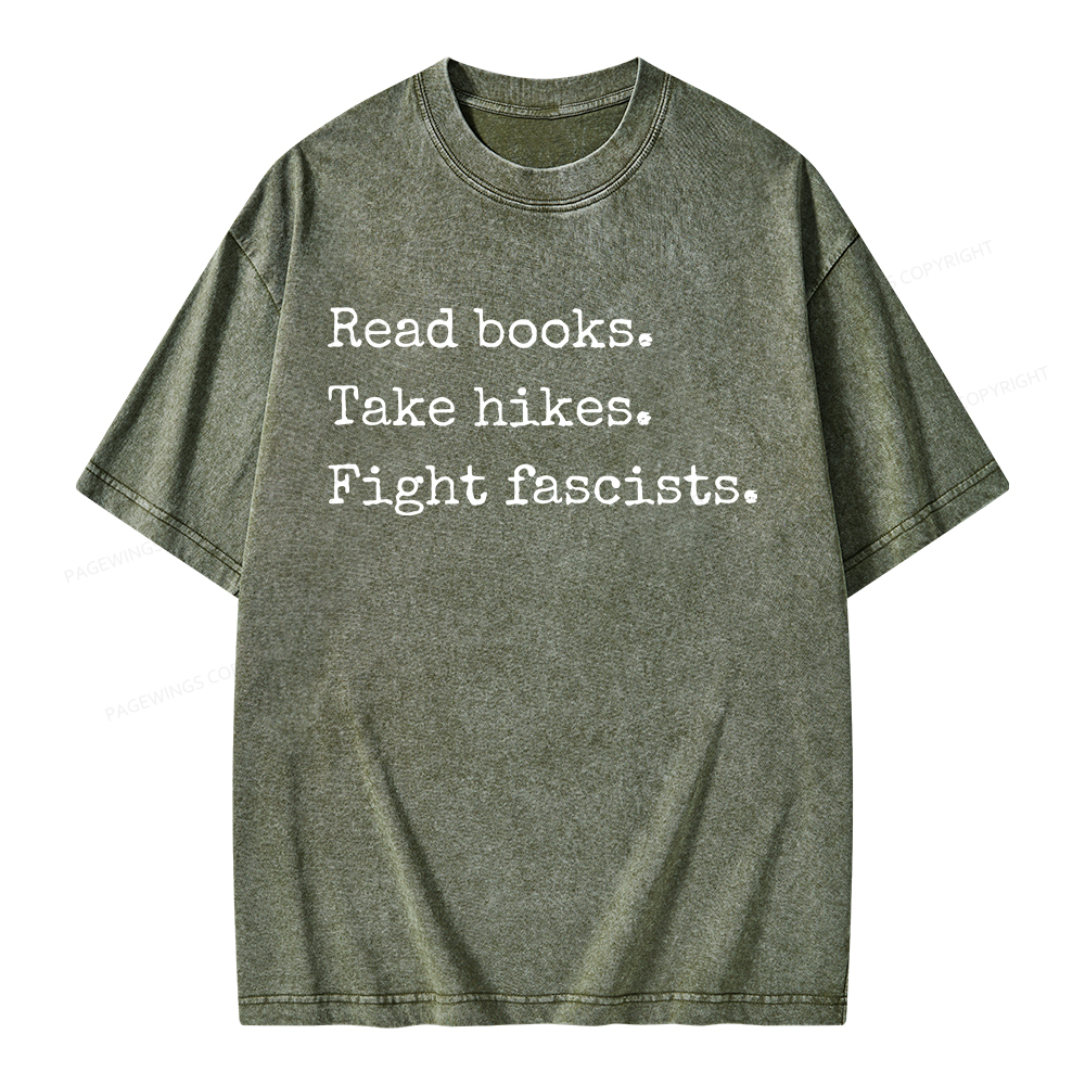 Pagewings Read Books Take Hikes Fight Fascists Unisex Washed T-shirt