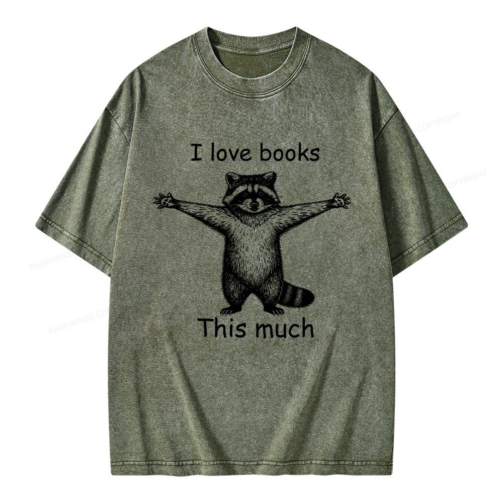 Pagewings I Love Books This Much Unisex Washed T-shirt