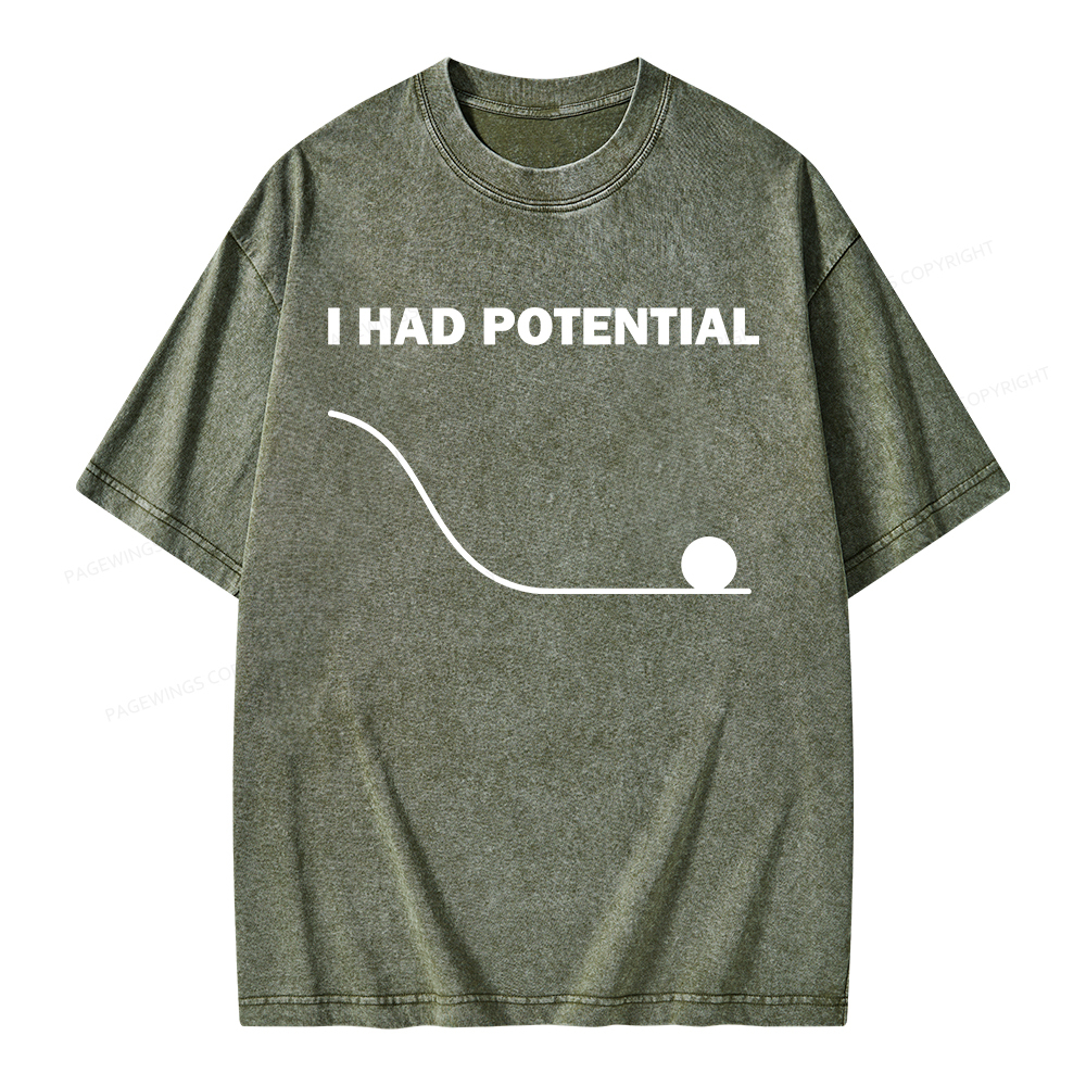 Pagewings I Had Potential Unisex Washed T-shirt