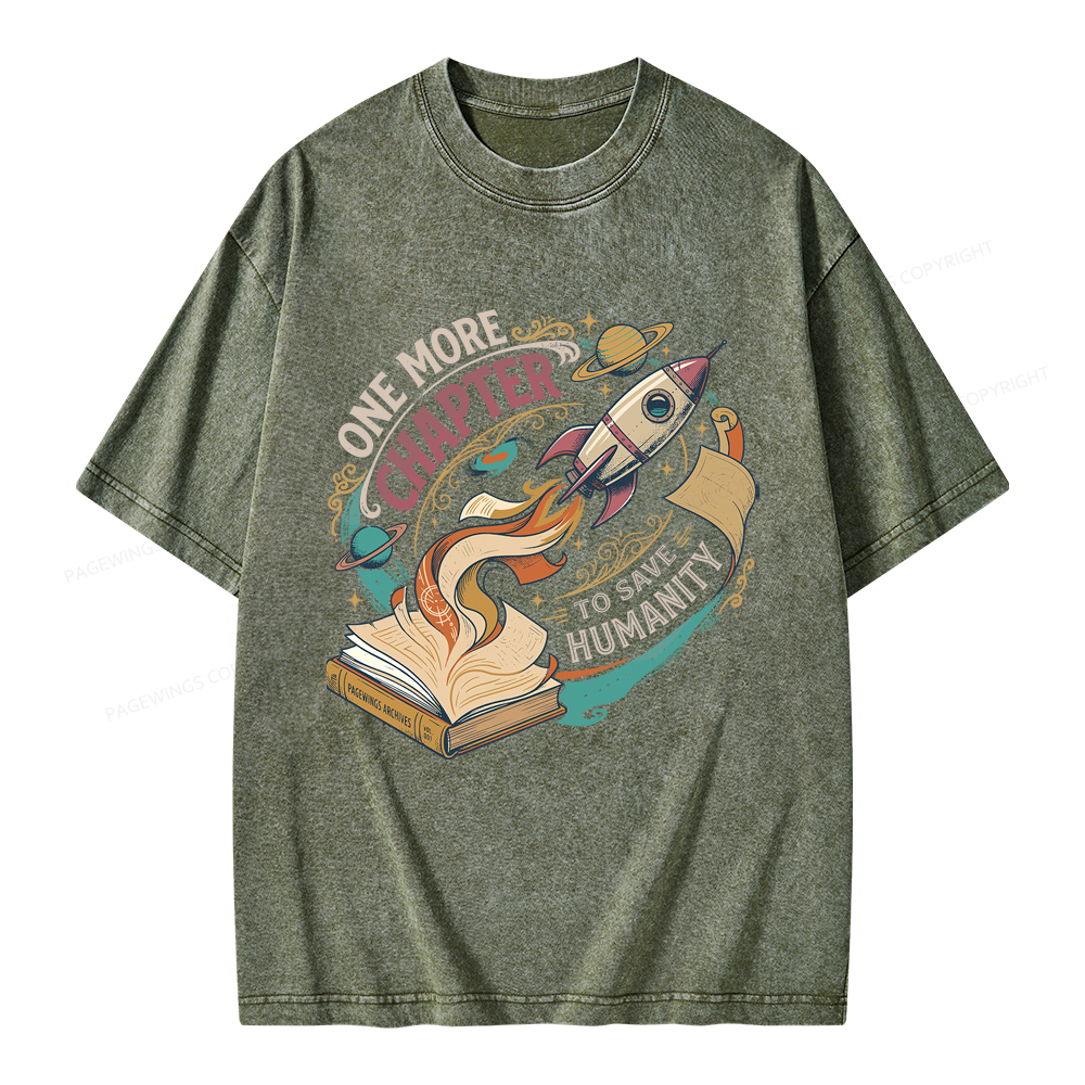Pagewings One More Chapter To Save Humanity Unisex Washed T-shirt