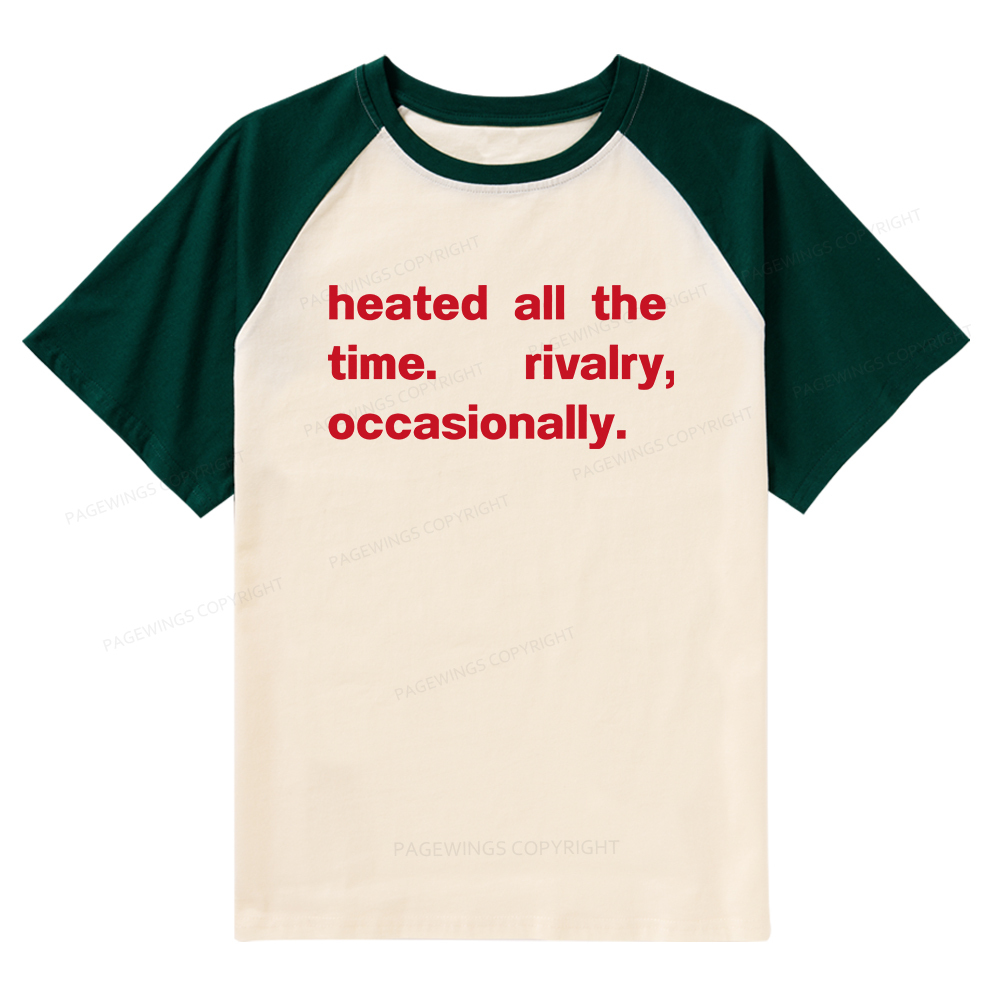 Pagewings The Time Rivalry Occasionally Raglan T-shirt