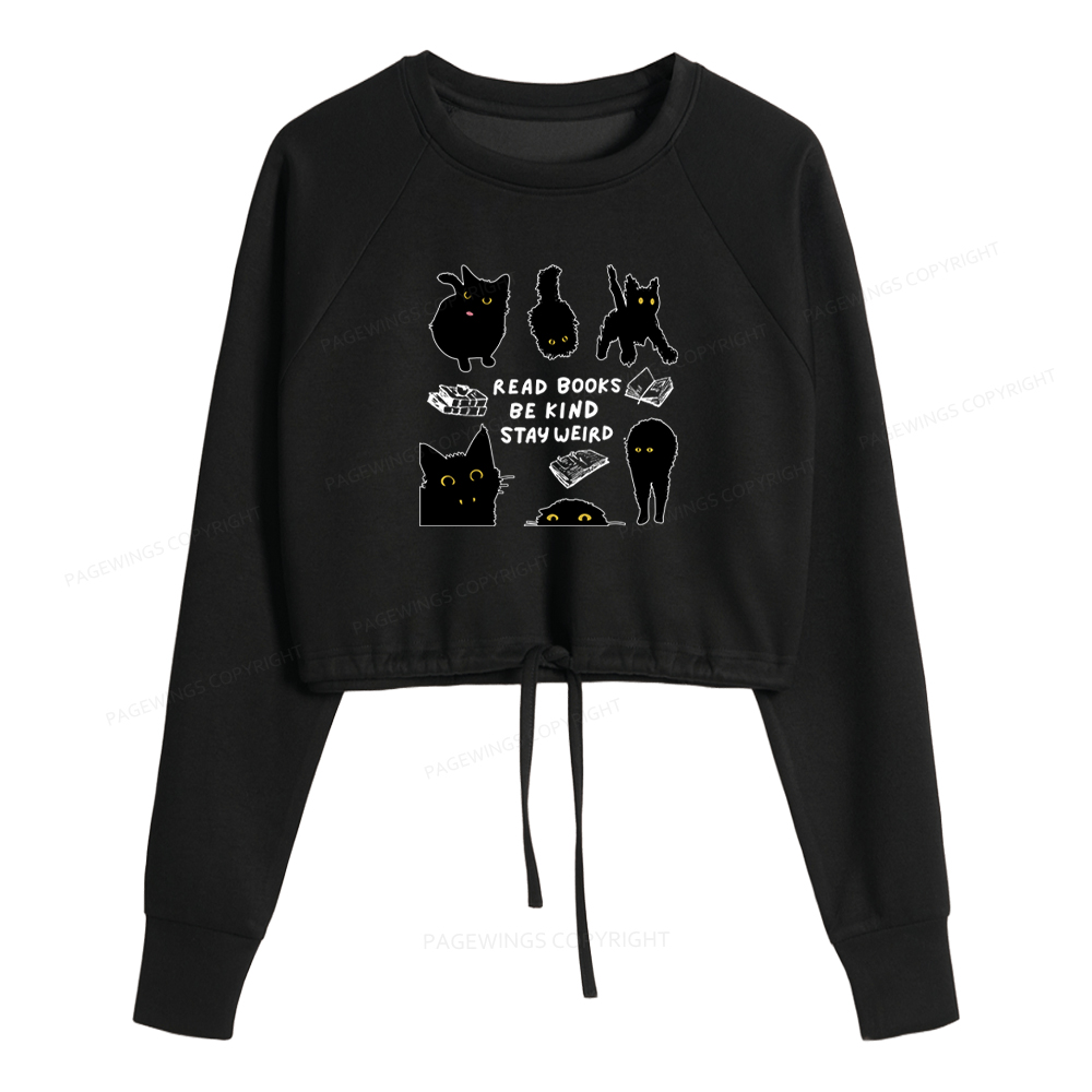 Pagewings Read Books Be Kind Stay Weird Women Cropped Sweatshirt 