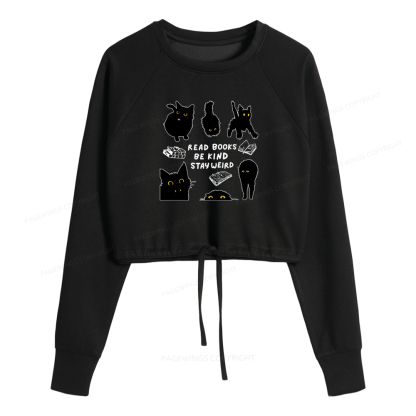 Pagewings Read Books Be Kind Stay Weird Women Cropped Sweatshirt 