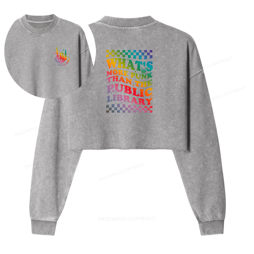 Pagewings What's More Punk Than The Public Library Washed Crop Sweatshirt