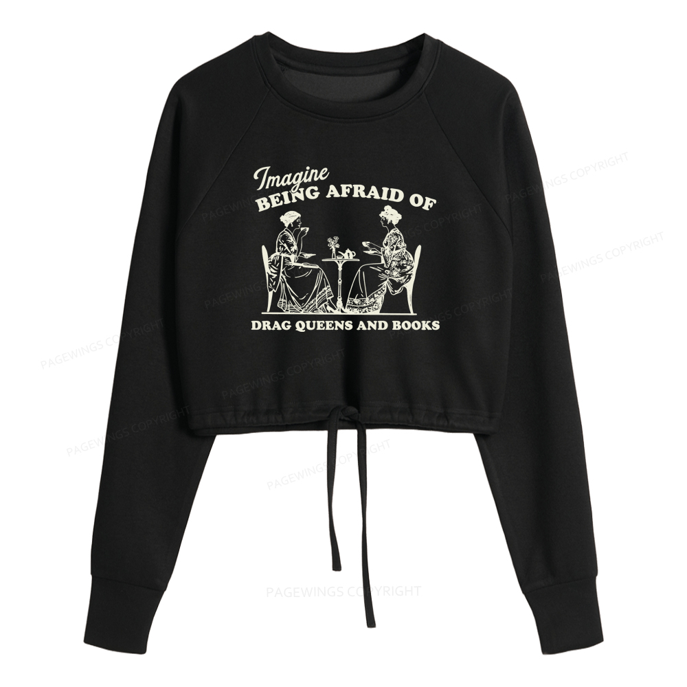 Pagewings Drag Queens Cropped Sweatshirt 