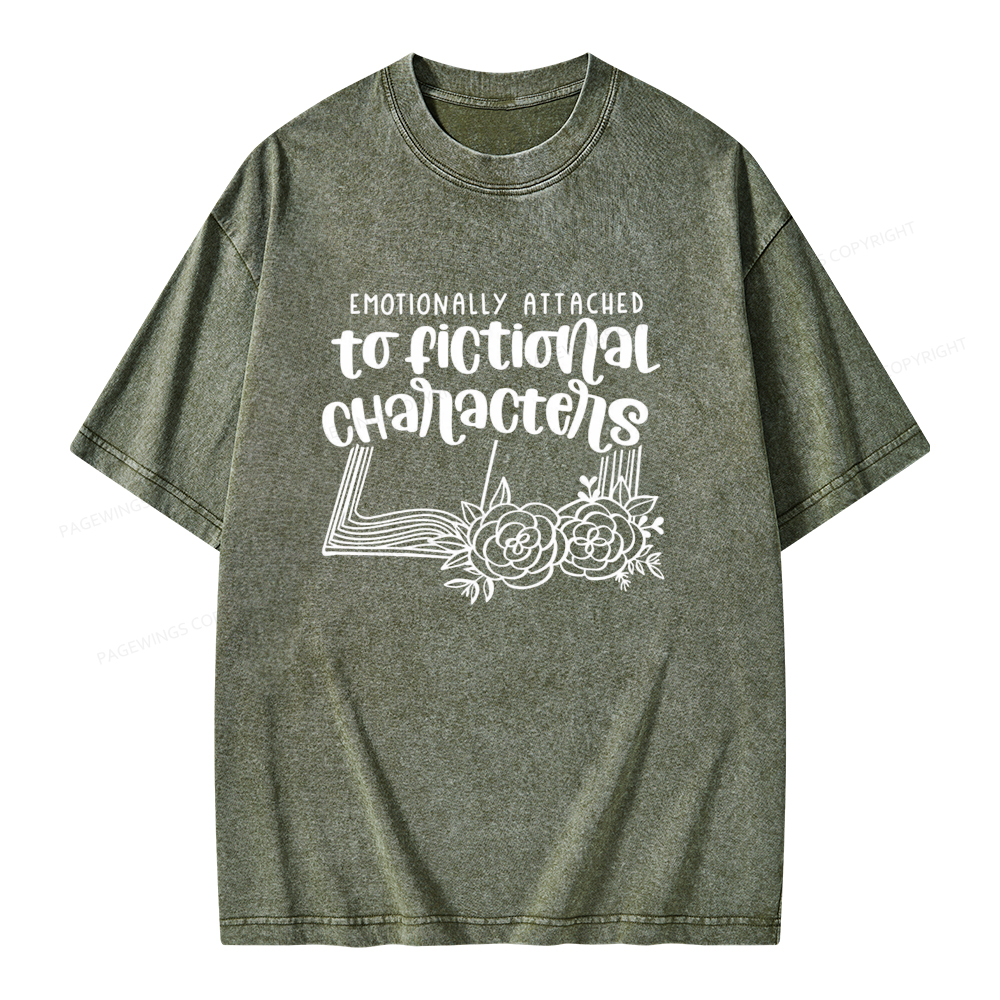Pagewings Emotionally Attached To Fictional Characters Unisex Washed T-shirt
