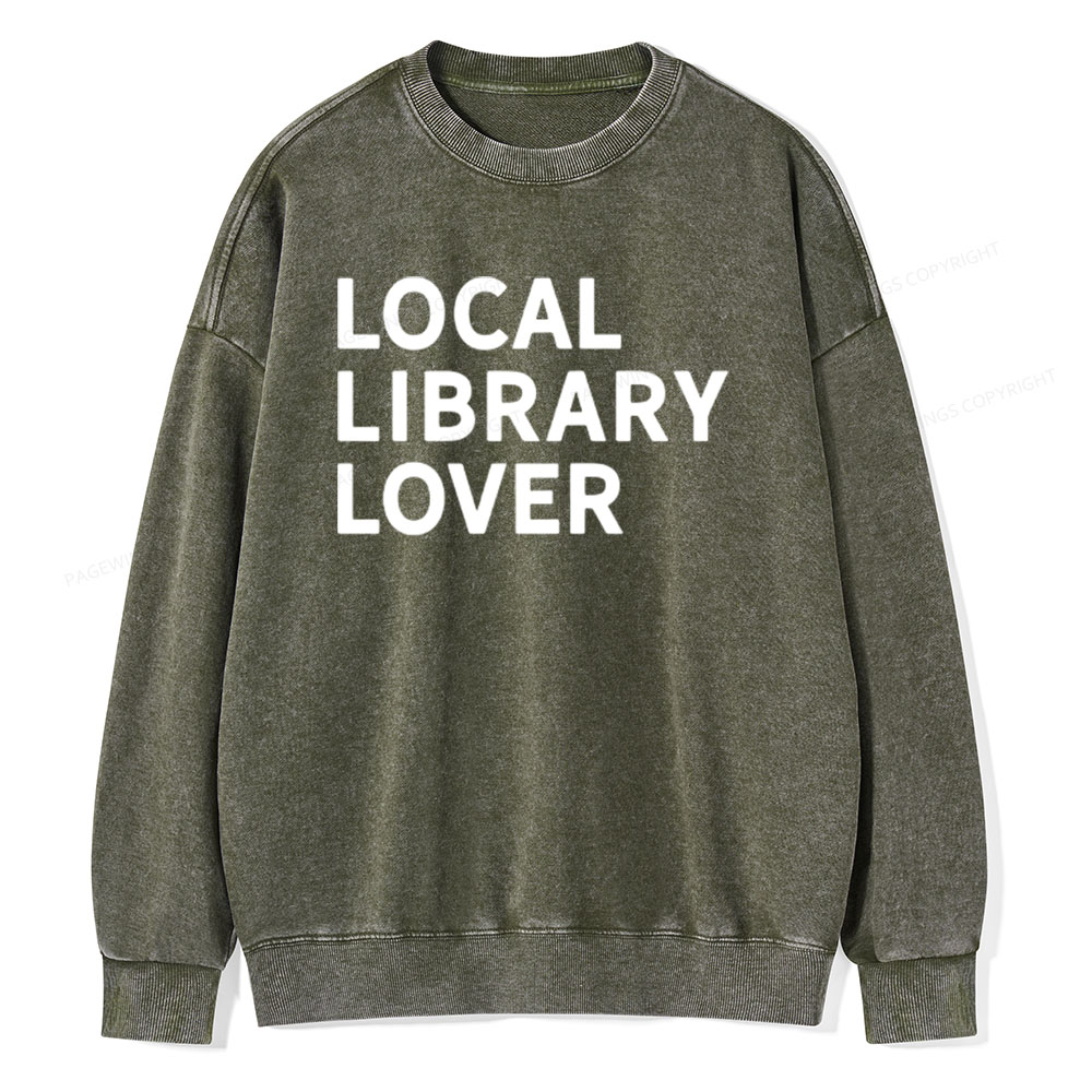 Pagewings Support Your Local Library Sweatshirt Unisex Washed Sweatshirt