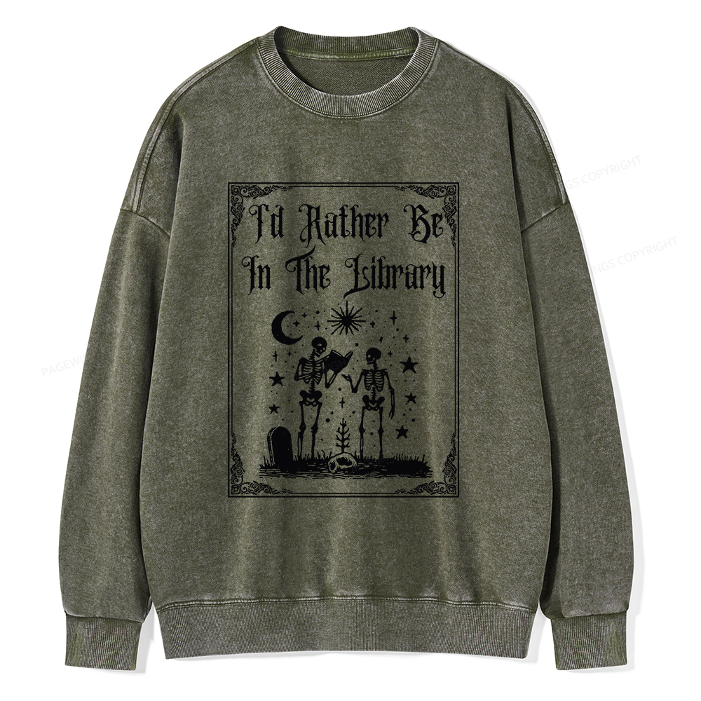 Pagewings I'd Rather Be In The Library Unisex Washed Sweatshirt