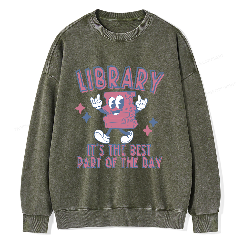 Pagewings It's The Best Part Of The Day Unisex Washed Sweatshirt