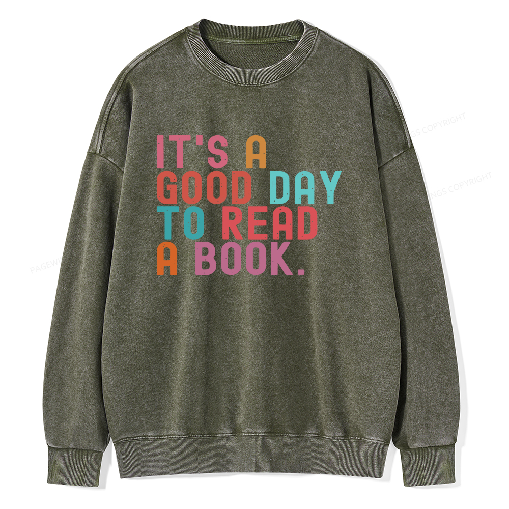 Pagewings It's Good Day to Read A Book Unisex Washed Sweatshirt