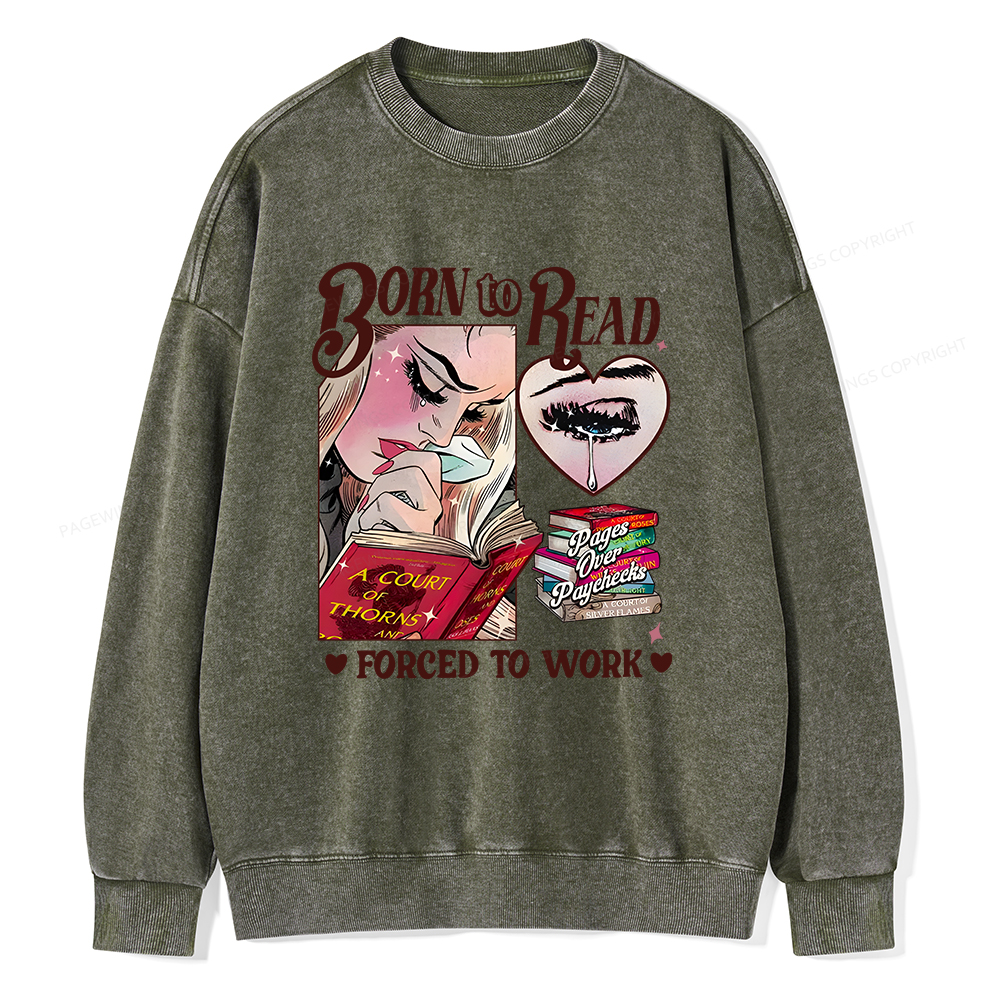 Pagewings Born To Read Bookish Unisex Washed Sweatshirt