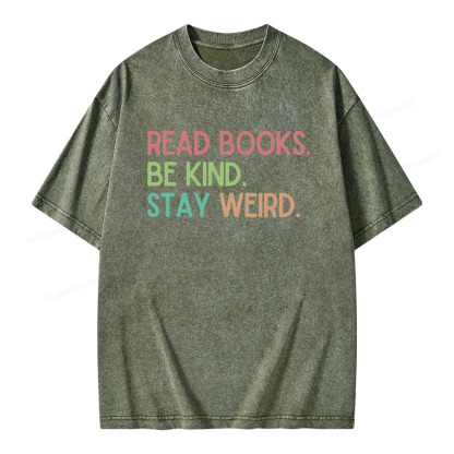 Pagewings Read Books Be Kind Stay Weird Unisex Washed T-shirt