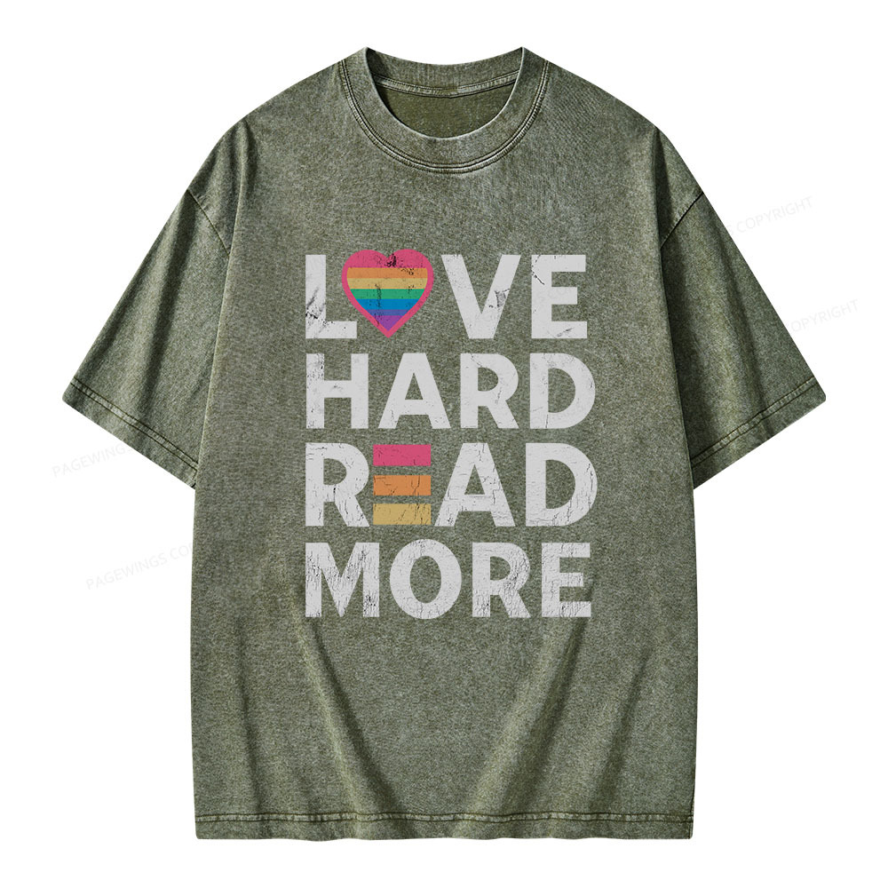 Pagewings Love Hard Read More Unisex Washed T-shirt