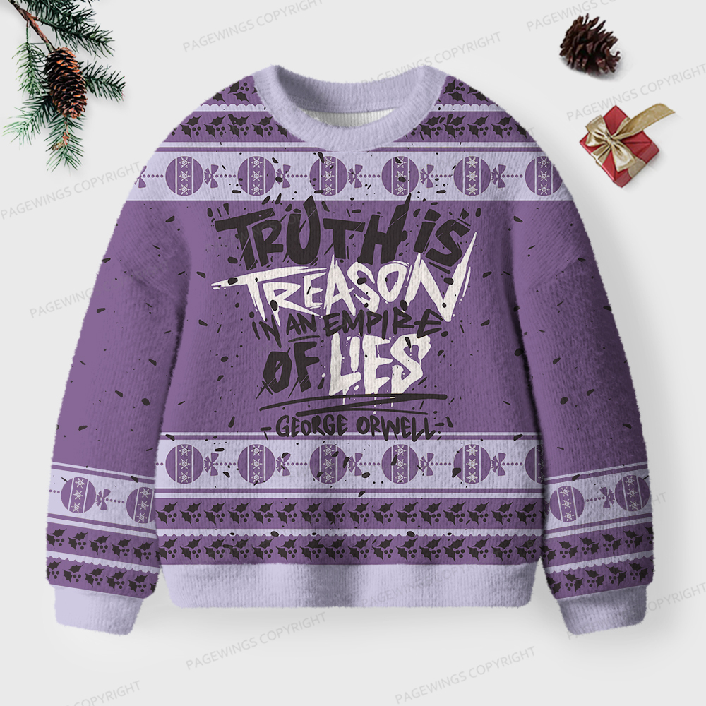 Pagewings Truth Is Treason In An Empire Of Lies Unisex Ugly Knit Sweatshirt