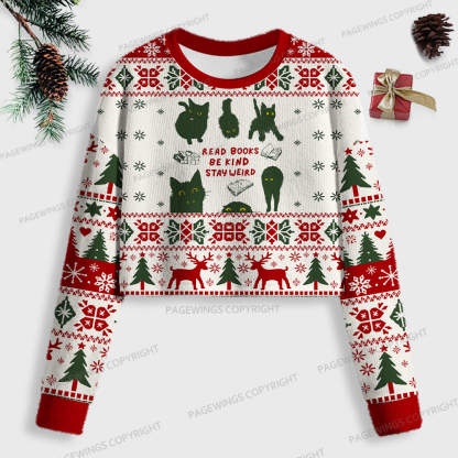 Pagewings Read Books Be Kind Stay Weird Women Ugly Crop Sweatshirt