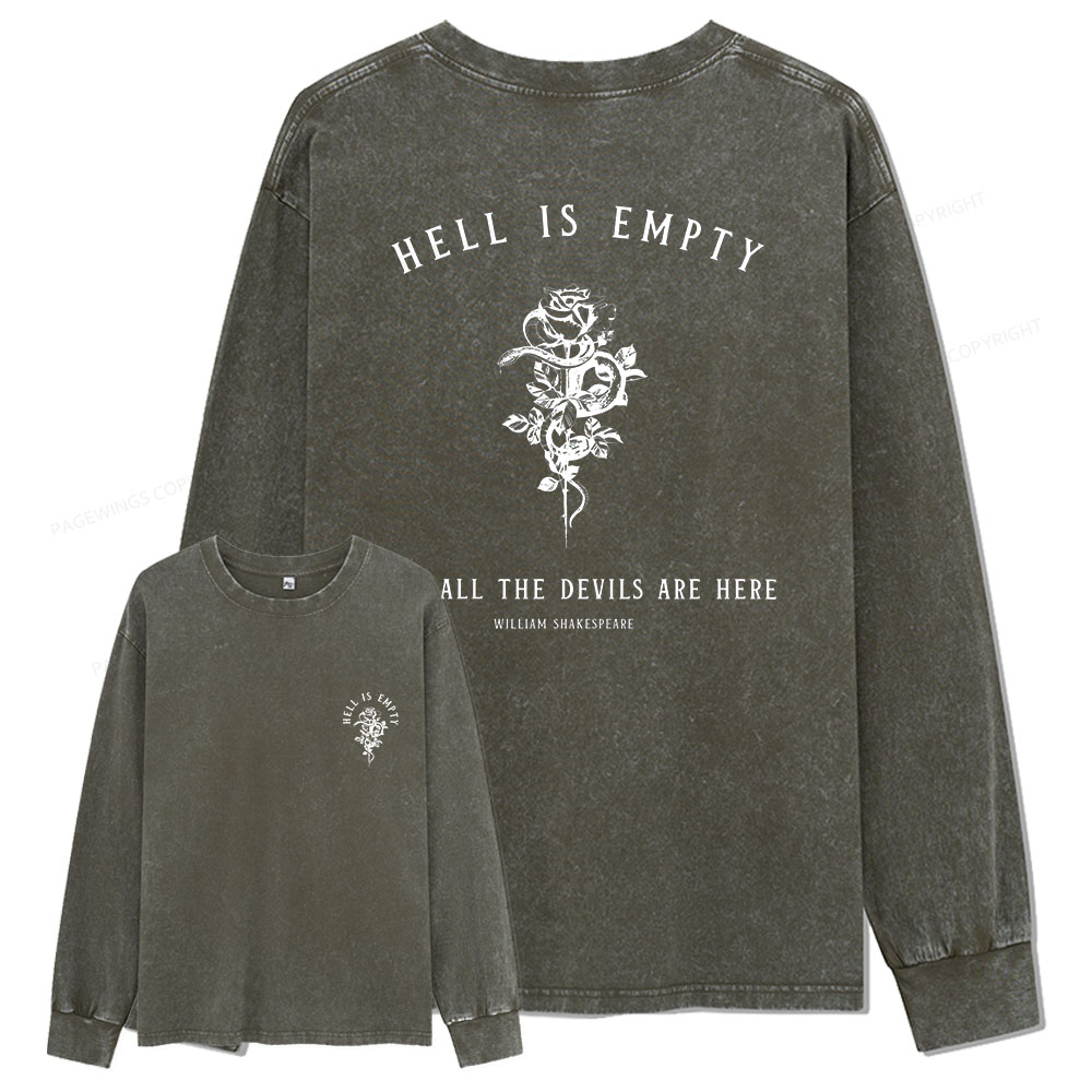 Pagewings Hell Is Empty And All The Devils Are Here Unisex Washed Long Sleeve T-shirt