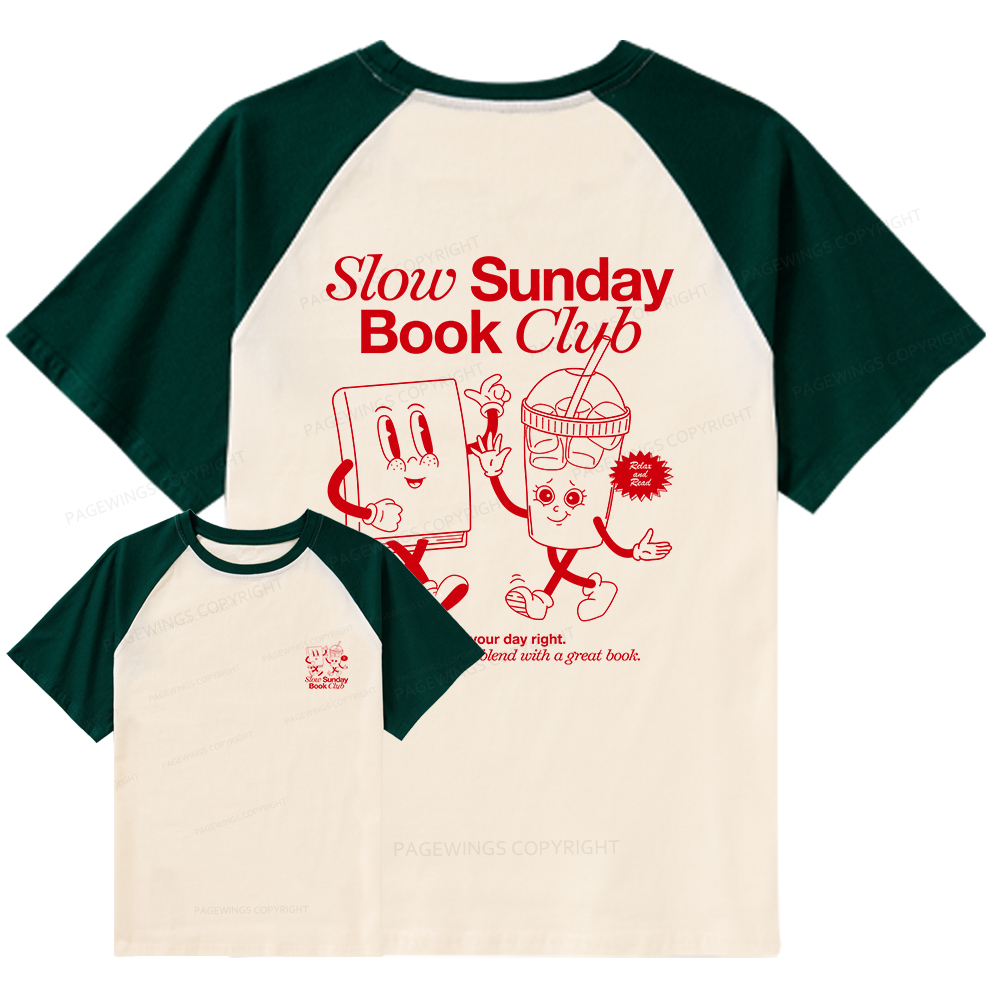 Pagewings Slow Sunday Book Club Raglan T-shirt