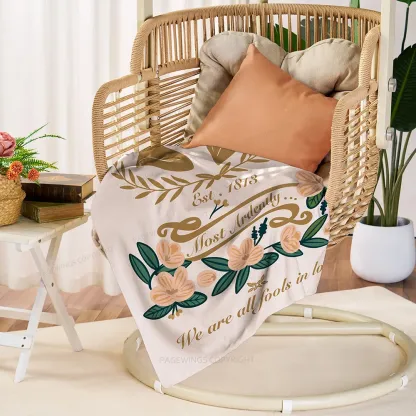 Pagewings Most Ardently We Are All Fools In Love Blanket