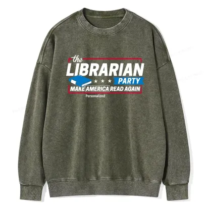 Pagewings Personalized Country The Librarian Party Unisex Washed Sweatshirt