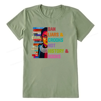 Pagewings Ban Liars and Crooks Not History and Books Unisex Classic T-shirt