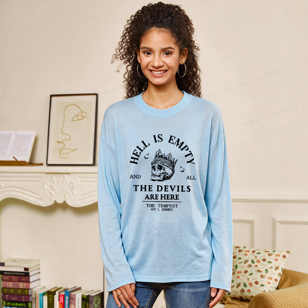 Pagewings Hell Is Empty And All The Devils Are Here Unisex Lightweight Long Sleeve T-Shirt