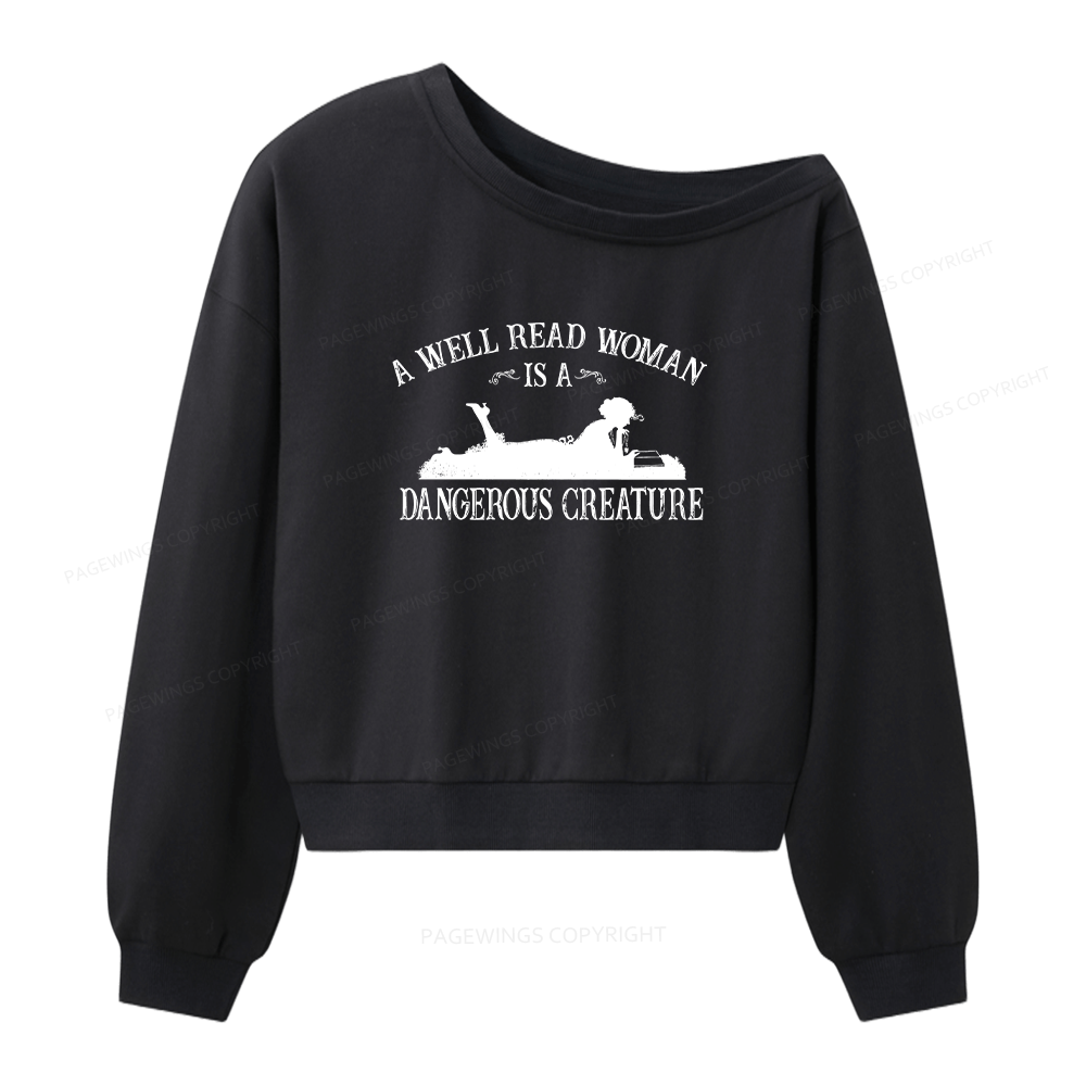 Pagewings A Well Read Woman Is a Dangerous Creature Women Off Shoulder Sweatshirt