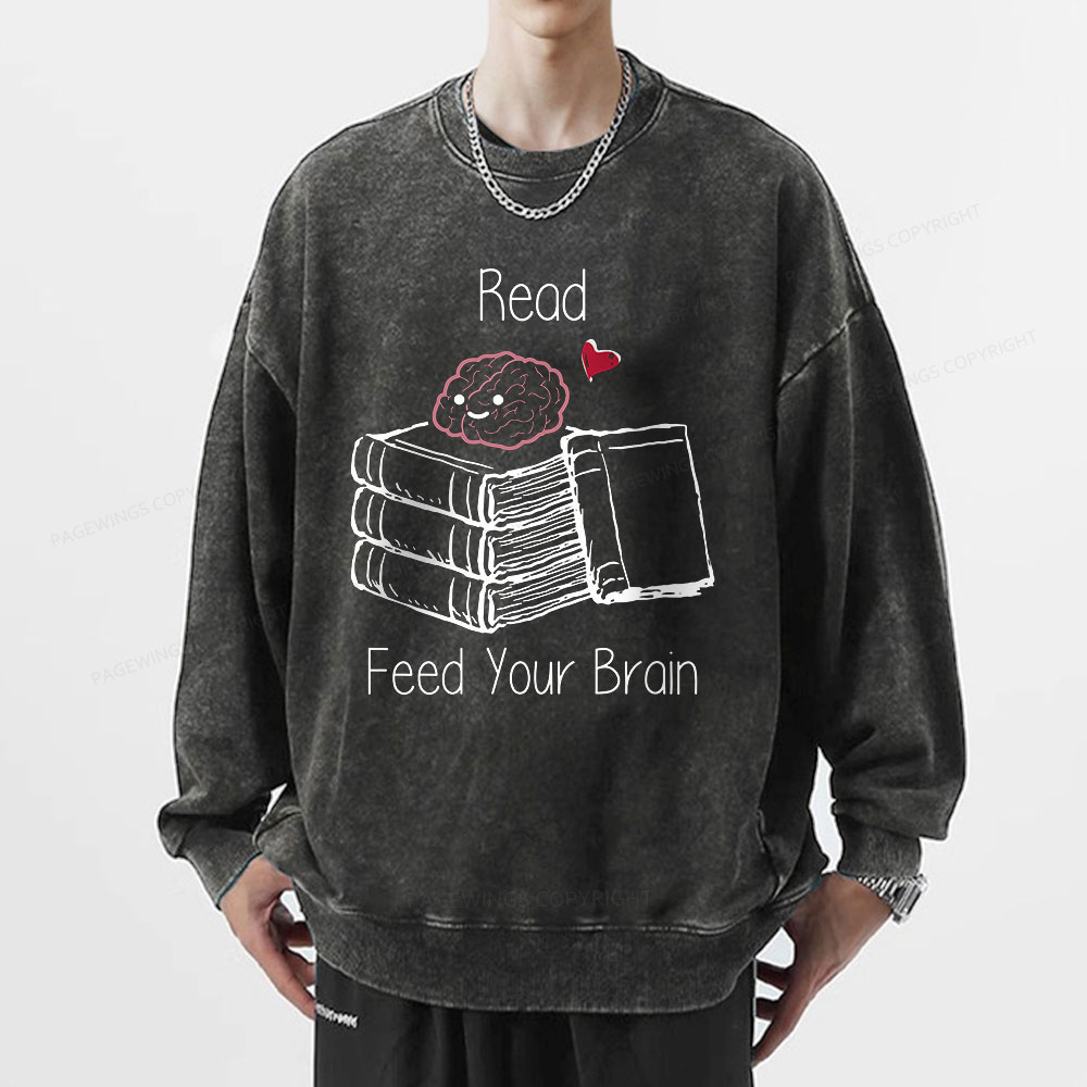 Pagewings Read Feed Your Brain Unisex Washed Sweatshirt