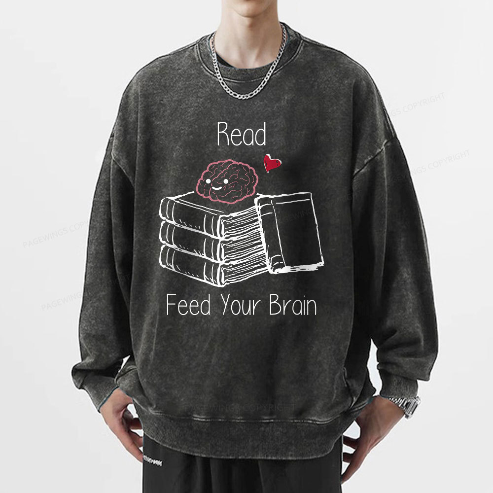 Pagewings Read Feed Your Brain Unisex Washed Sweatshirt
