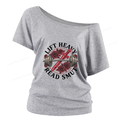 Pagewings Lift Heavy Read Smut Women Off Shoulder T-shirts
