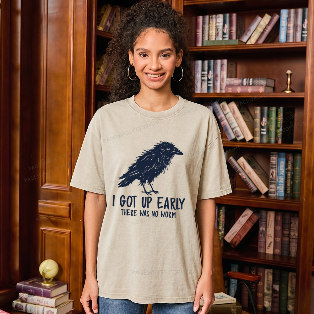 Pagewings I Got Up Early Unisex Washed T-shirt