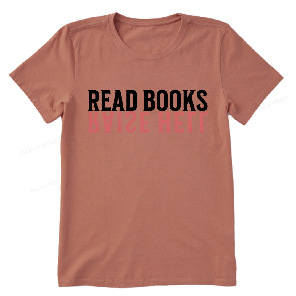Pagewings Raise Hell Read Books  Unisex Classic T-shirt