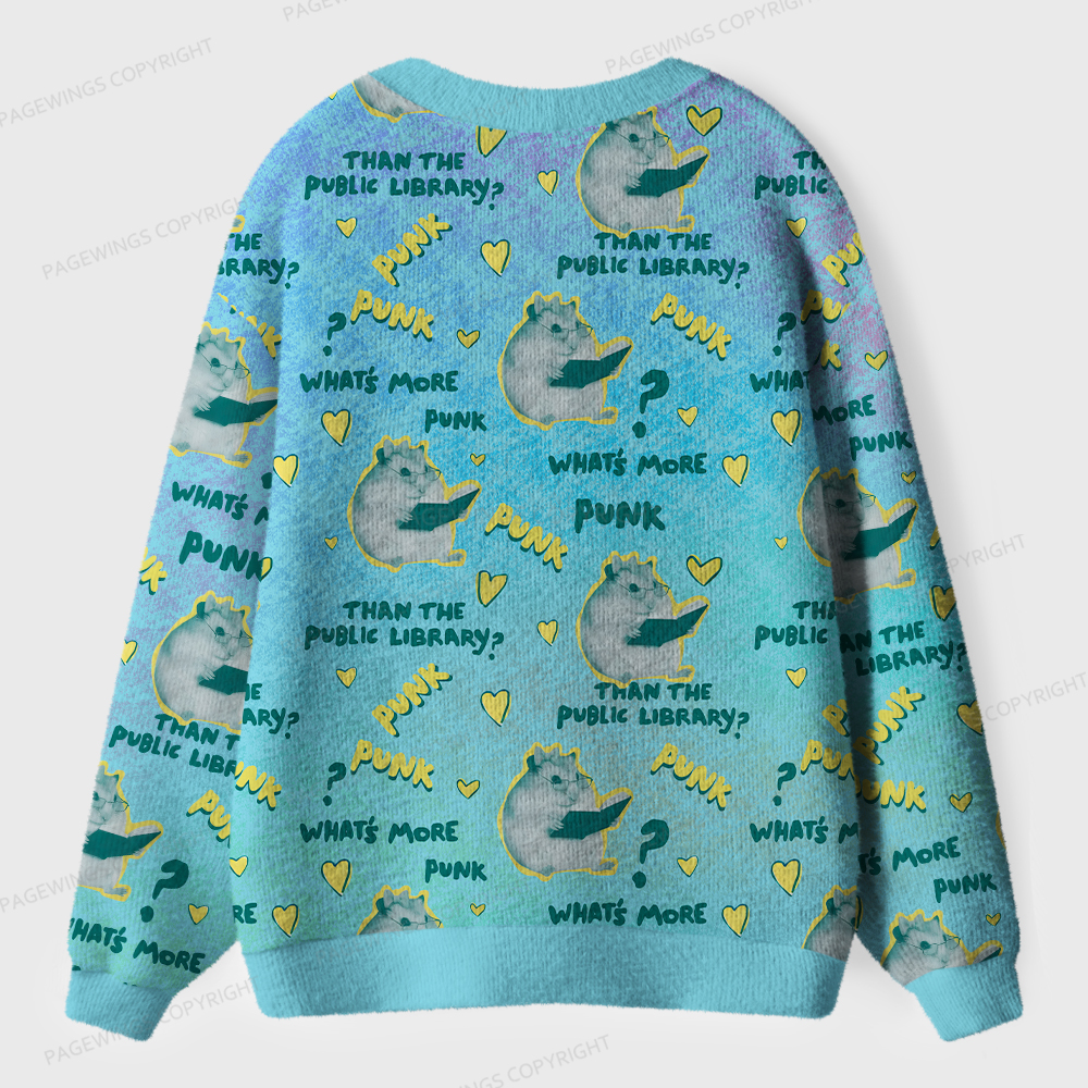 Pagewings What’s More Punk Than The Public Library Unisex Ugly Cardigan Sweaters