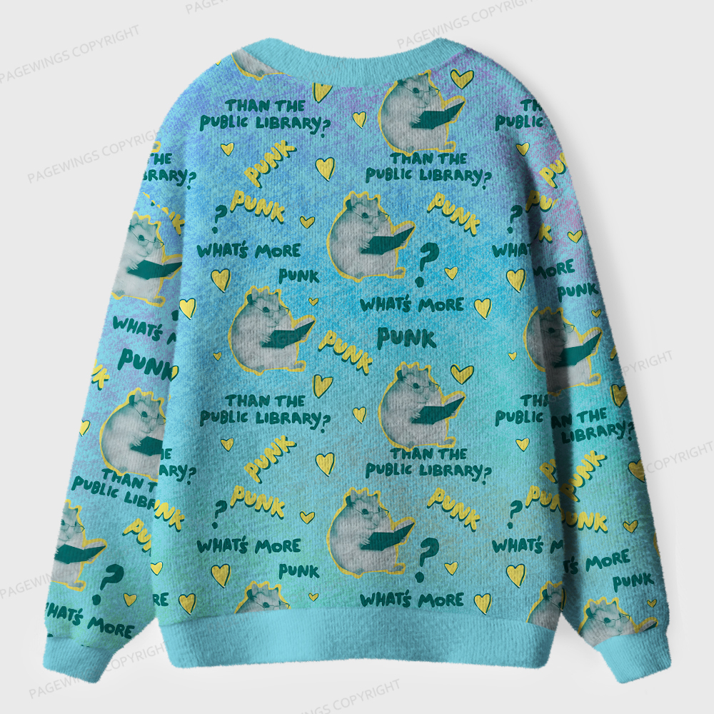 Pagewings What’s More Punk Than The Public Library Unisex Ugly Cardigan Sweaters