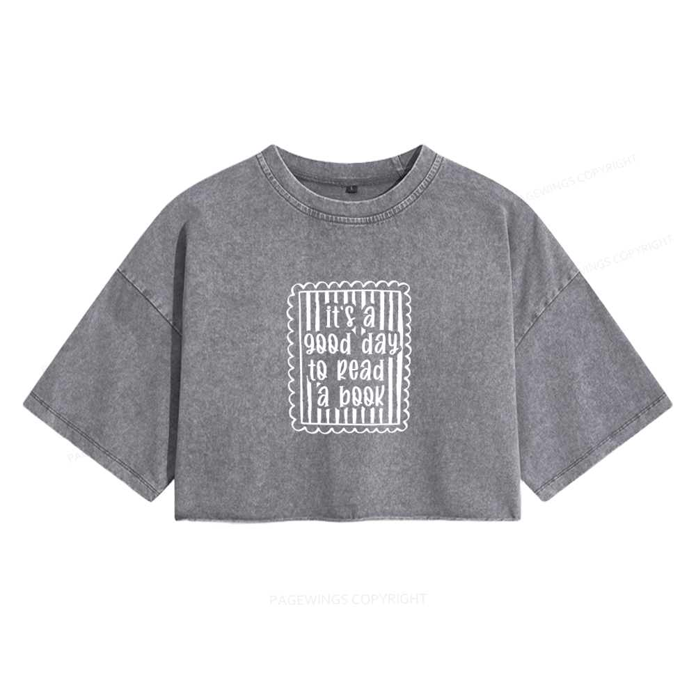 Pagewing It's A Good Day to Read A Book Women's Washed Cropped T-shirt
