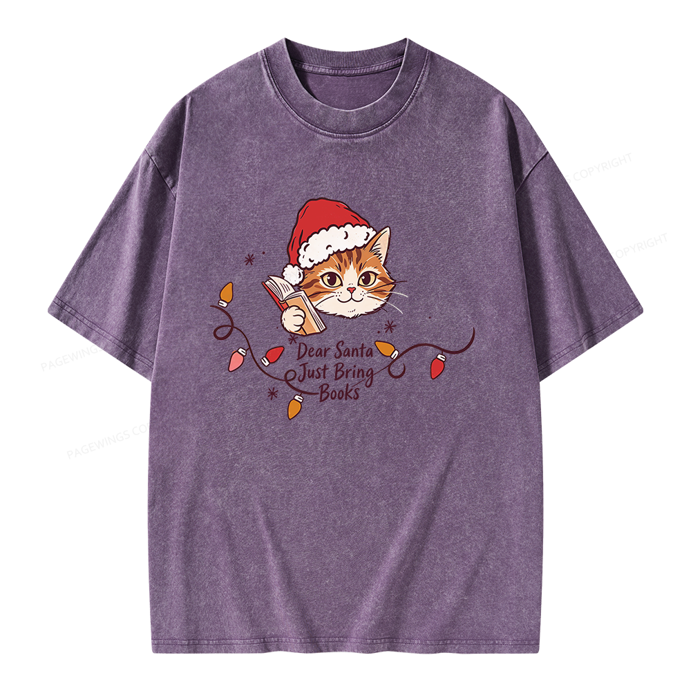 Pagewings Dear Santa Just Bring Books Unisex Washed T-shirt