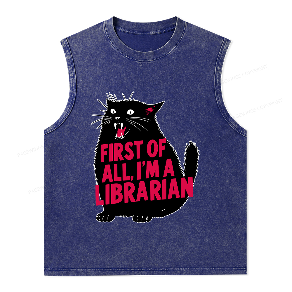 Pagewings First of All I'm a Librarian Unisex Washed Tank Top
