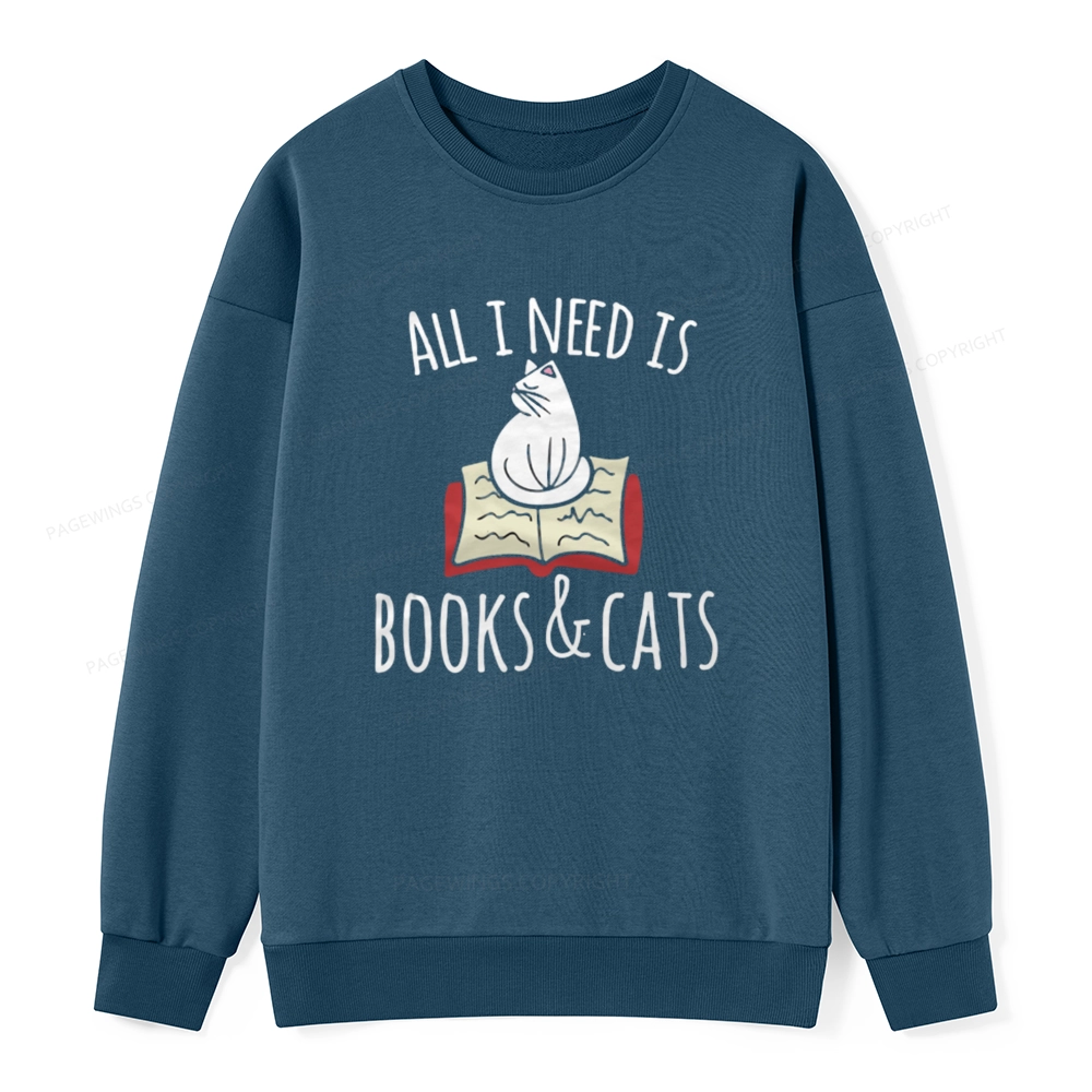 Pagewings All I Need Is Book & Cat Unisex Classic Sweatshirt