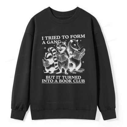 Pagewings A Gang Turn Into A Book Club Unisex Classic Sweatshirt