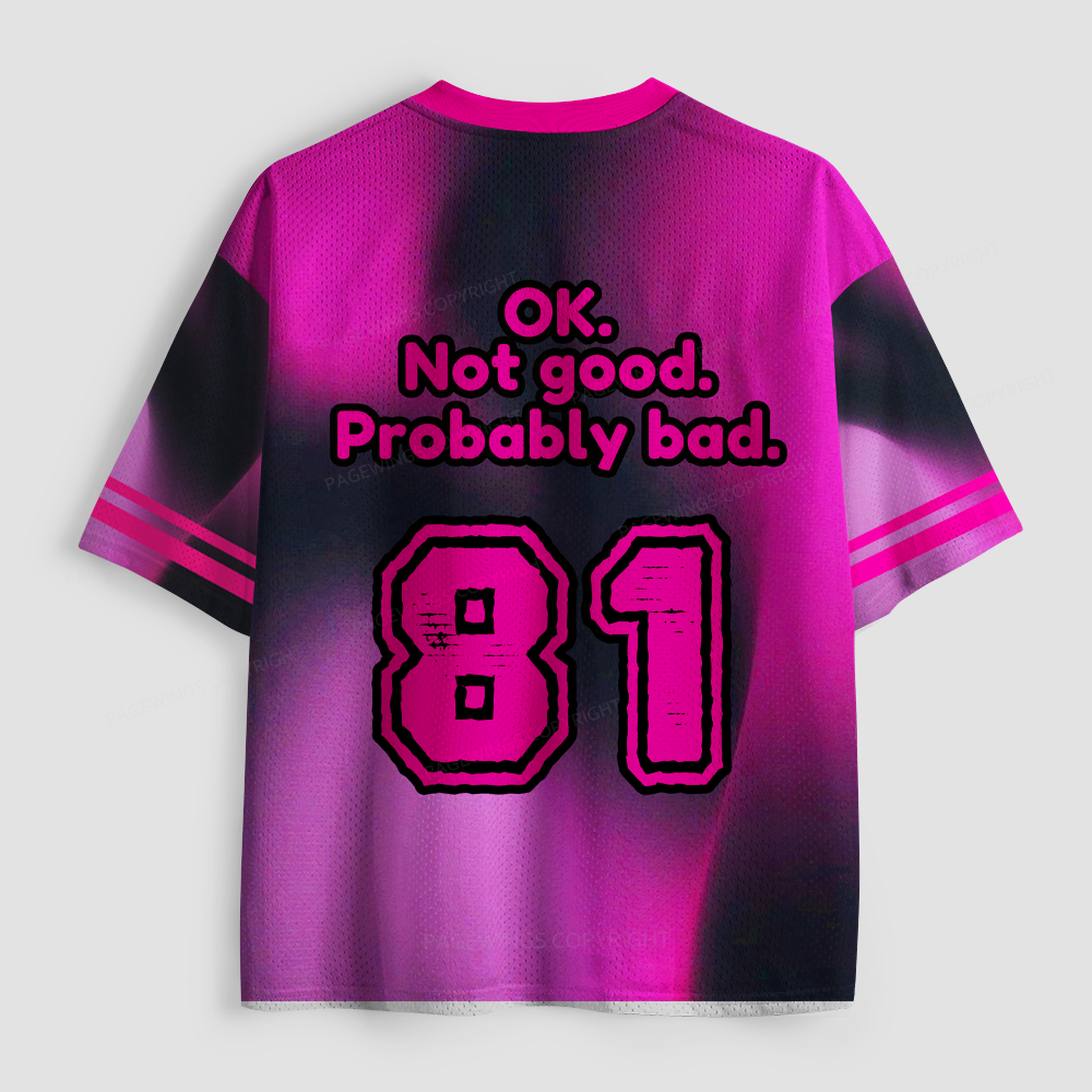 Pagewings  OK Not Good Probably Bad Unisex Mesh Jersey