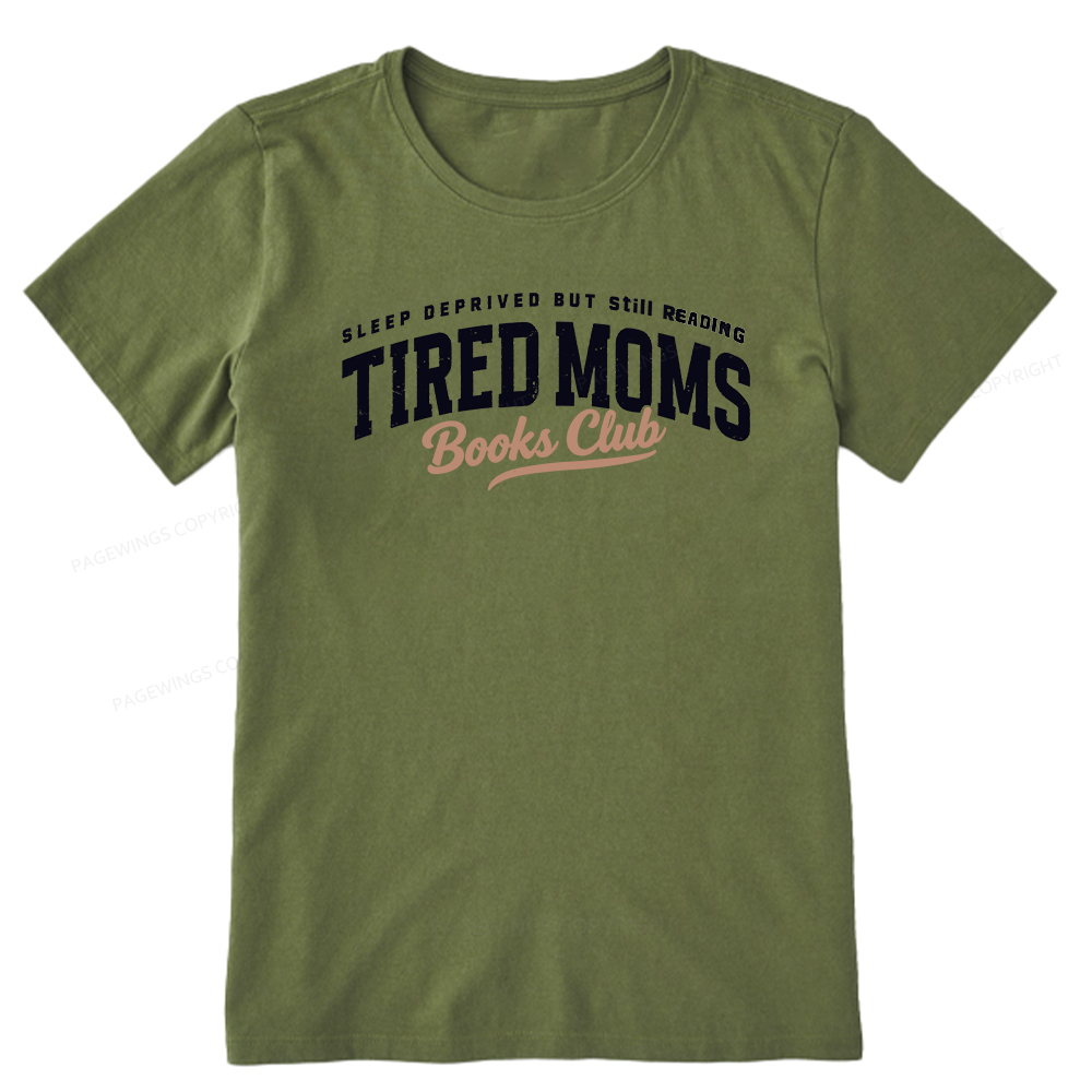 Pagewings Tired Moms Books Club Unisex Classic T-shirt