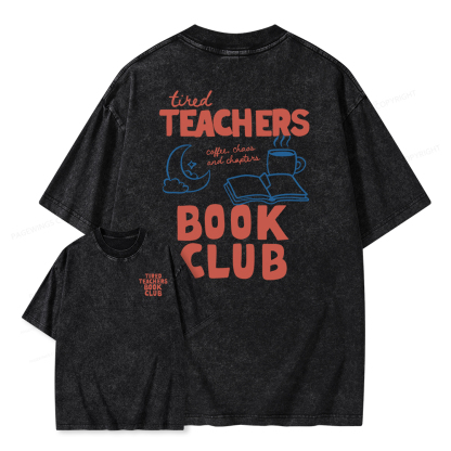 Pagewings Tired Teachers Book Club Unisex Washed T-shirt