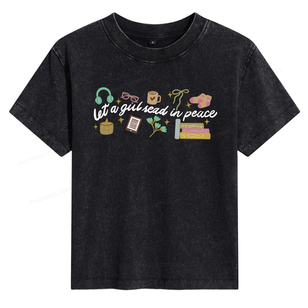 Pagewings Let a Girl Read in Peace Women's Washed T-shirt