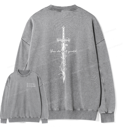 Pagewings You Do Not Yield Unisex Washed Sweatshirt