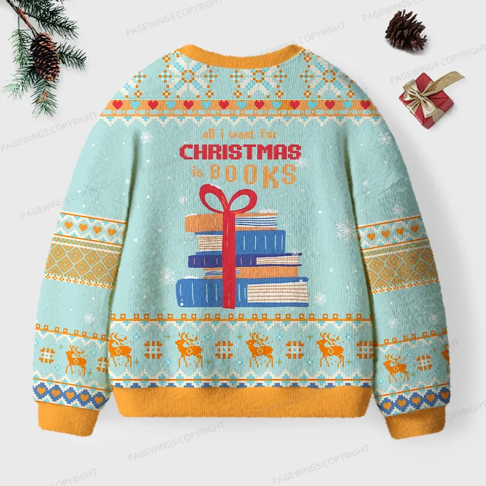 Pagewings All I Want For Christmas Is Books Unisex Ugly Knit Sweatshirt