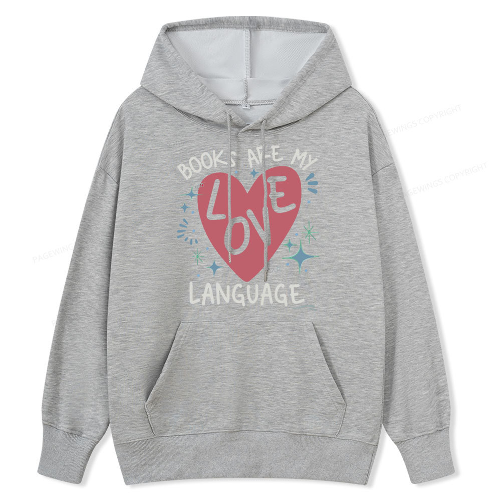 Pagewing Books Are My Love Language Unisex Classic Hoodie
