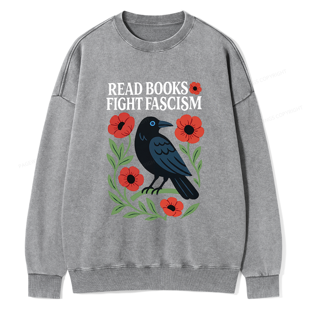 Pagewings Read Books Fight Fascism Unisex Washed Sweatshirt