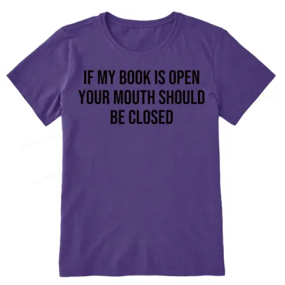 Pagewings Your Mouth Should Be Closed Unisex Classic T-shirt
