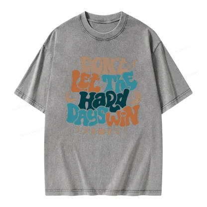 Pagewings Don't Let The Hard Days Win Unisex Washed T-shirt